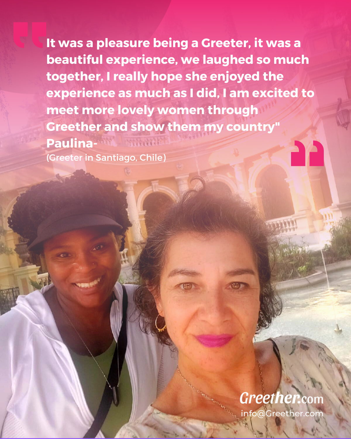 Paulina Maldonado, Greeter (Female tour guide) in Santiago, Chile with her traveler from San Diego, CA USA