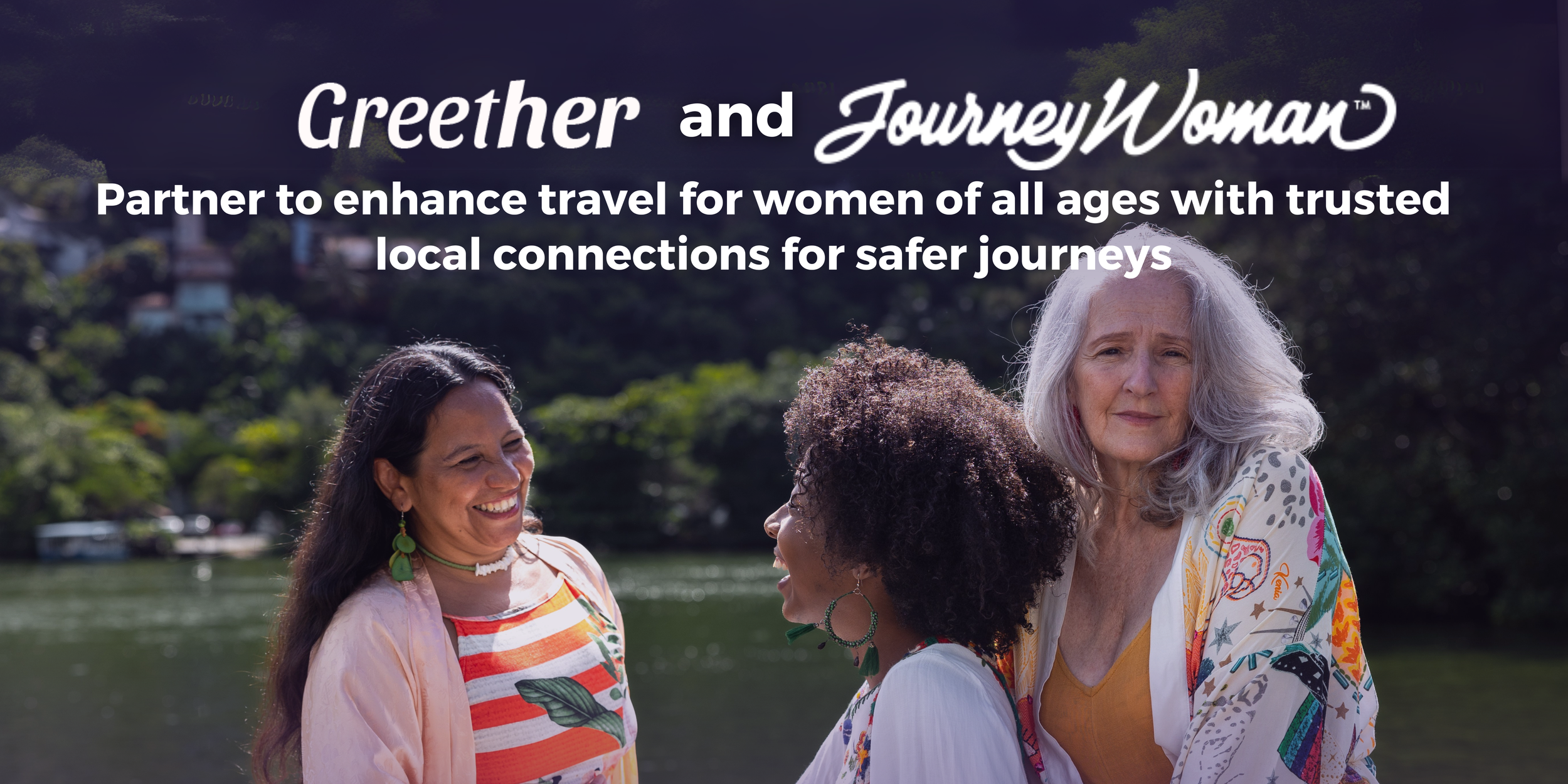 Greether and Journey Woman partnership